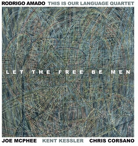 Amado Rodrigo - Let The Free Be Men