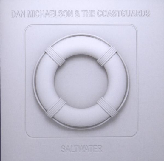 Dan & Coastguards Michaelson - Saltwater