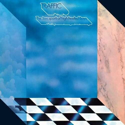 Traffic - The Low Spark Of High Heeled Boys (