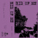 Rid Of Me - Last Rid Of Me - Last