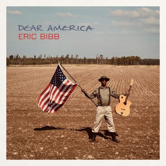Eric & Needed Time Bibb - Dear America