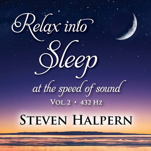Halpern Steven - Relax Into Sleep At The Speed Of So