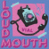 Vial - Loudmouth Vial - Loudmouth