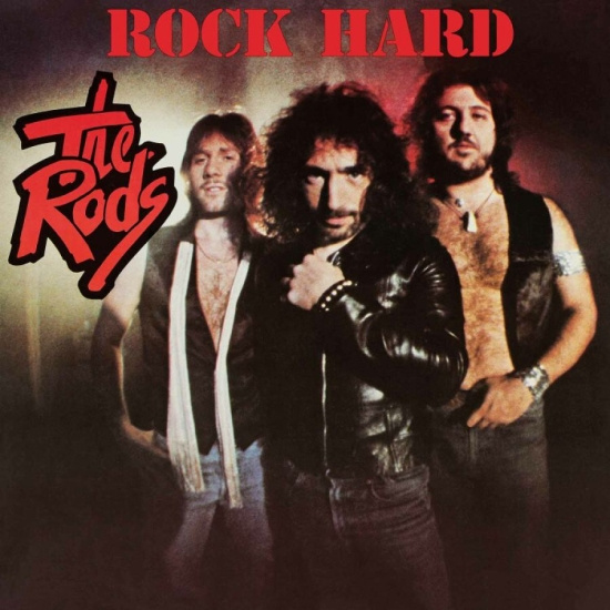 Rods The - Rock Hard