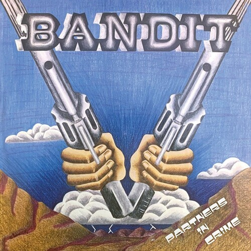 Bandit - Partners In Crime