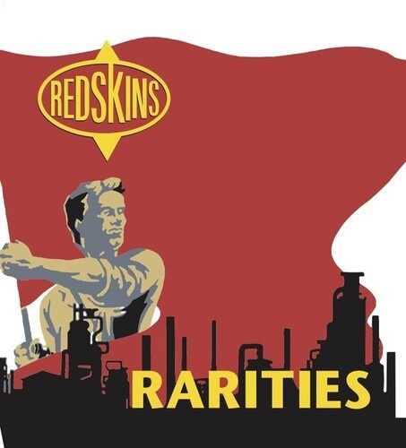 Redskins - Rarities (Marbled Red Vinyl)