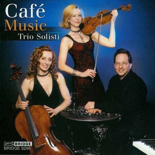 Trio Solisti - Cafe Music