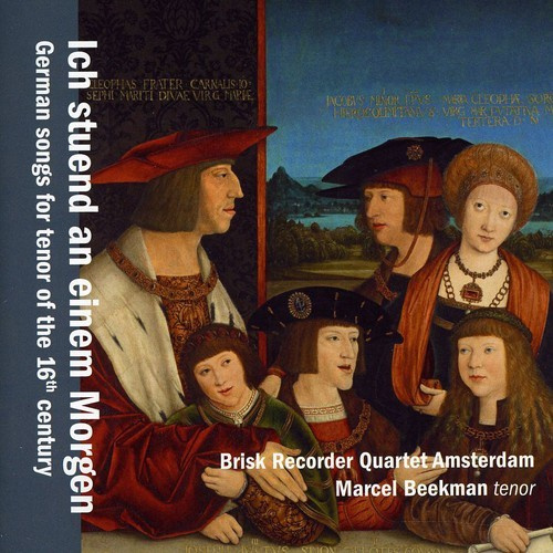 Brisk Recorder Quartet - Ich Stund An Einem Morgen