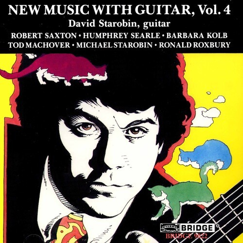 David Starobin - New Music With Guitar 4
