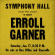 Garner Erroll - Symphony Hall Concert Garner Erroll - Symphony Hall Concert