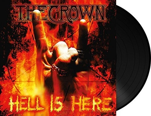 The Crown - Hell Is Here - Lp