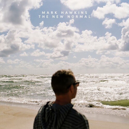 Mark Hawkins - New Normal (Clear Vinyl)