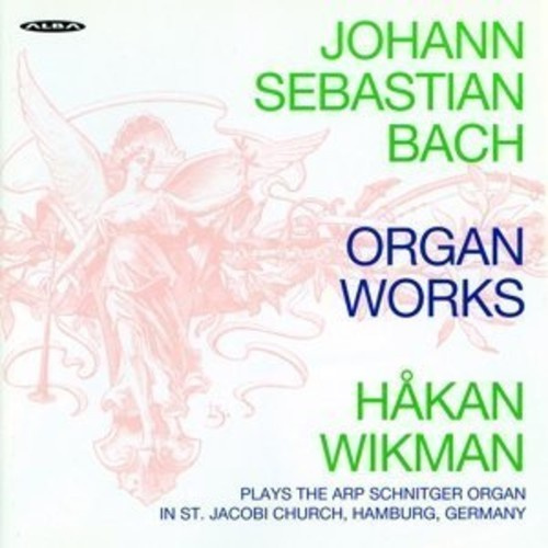 Bach J S - Organ Works