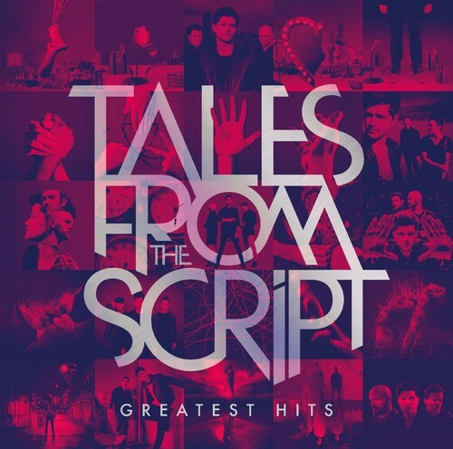 The Script - Tales from The Script: Greatest Hits