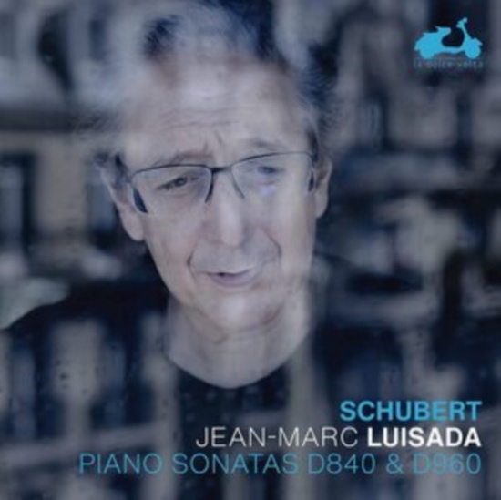 Luisada Jean-Marc - Schubert: Piano Sonatas D.840 