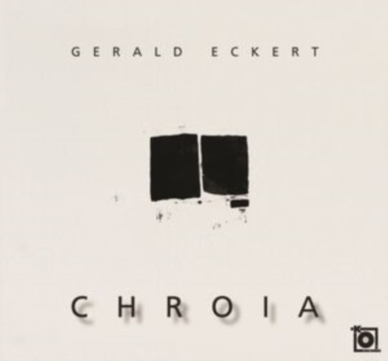 Eckert Gerald - Chroia