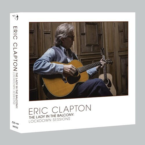 Eric Clapton - Lady In The Balcony: Lockdown Sessi