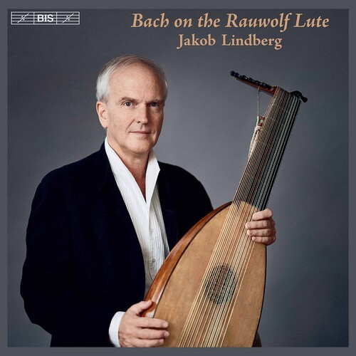 Bach Johann Sebastian - Bach On The Rauwolf Lute