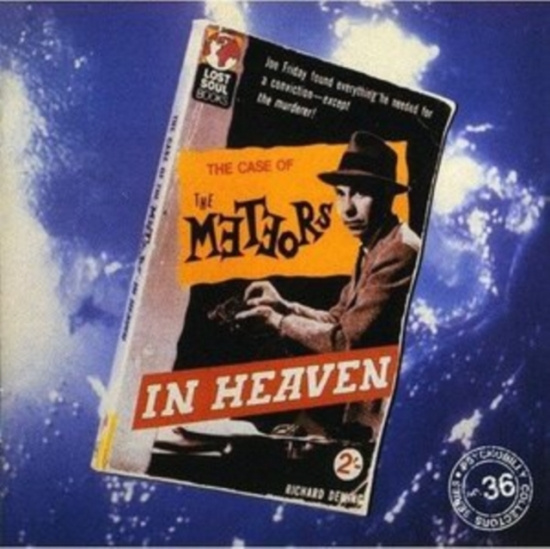 Meteors - In Heaven