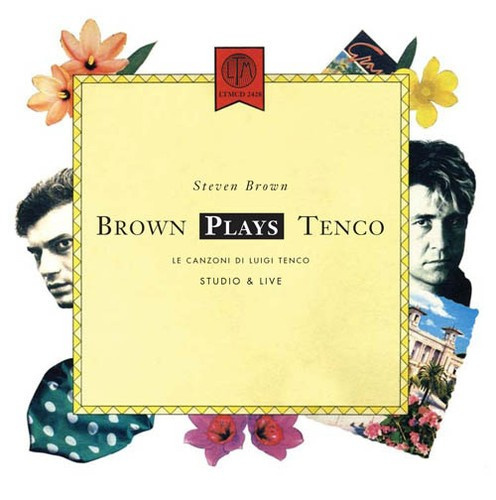 Brown Steven - Brown Plays Tenco And Live 1988