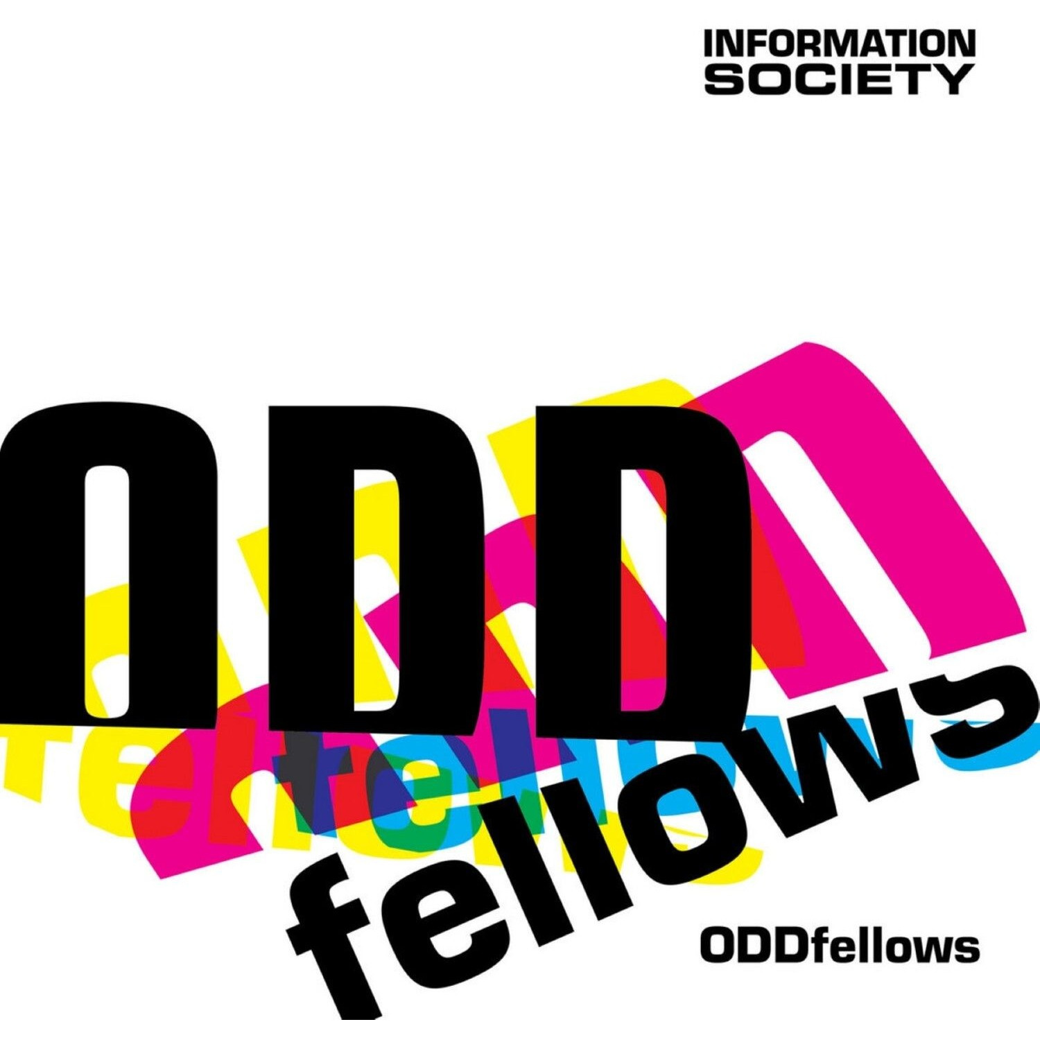 Information Society - Oddfellows