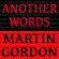 Gordon Martin - Another Words Gordon Martin - Another Words