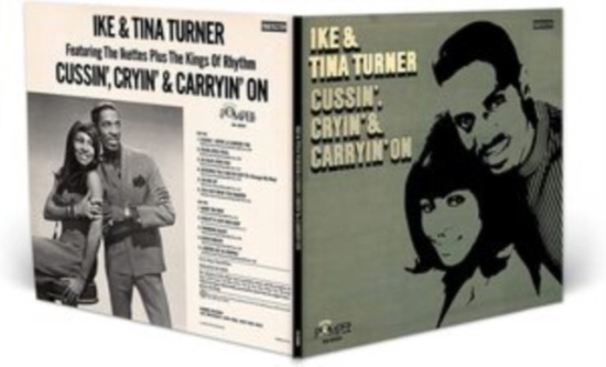 Ike & Tina Turner - Cussin', Cryin' & Carryin' On
