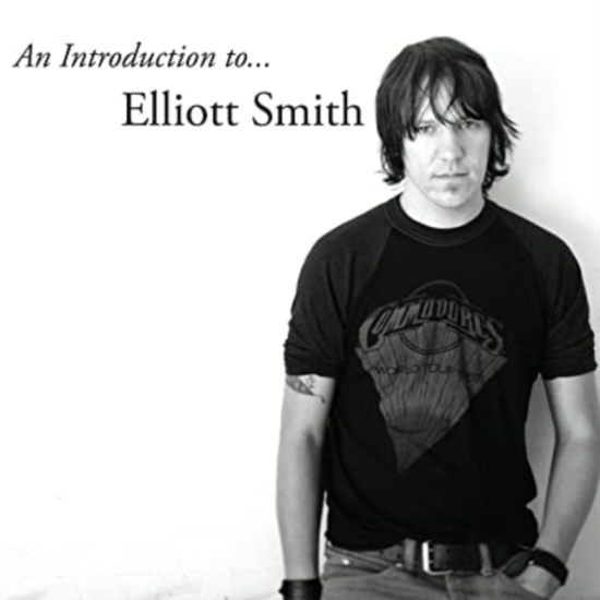 Elliot Smith - An introduction to Elliot Smith