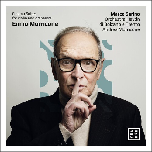 Ennio Morricone - Cinema Suites For Violin And Orches