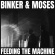 Binker And Moses - Feeding The Machine Binker And Moses - Feeding The Machine