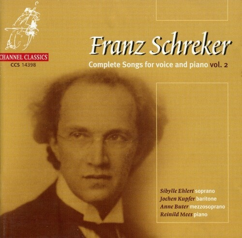 Schreker Franz - Complete Songs For Voice & Piano, V
