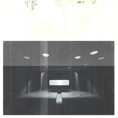 Lo Moon - A Modern Life (Smoke)
