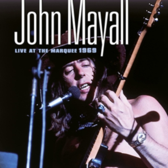 Mayall John - Live At The Marquee 1969