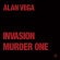 Alan Vega - Invasion / Murder One (Transparent Alan Vega - Invasion / Murder One (Transparent