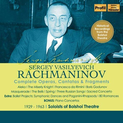Rachmaninoff Sergei - Complete Operas, Cantatas & Fragmen