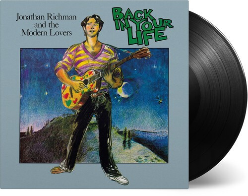 Jonathan & The Modern Lovers Richman - Back In Your Life