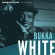 Bukka White - Worried Blues Bukka White - Worried Blues
