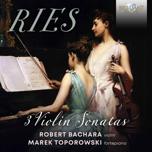 Ferdinand Ries - 3 Violin Sonatas