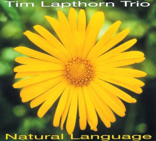 Tim Lapthorn Trio - Natural Language