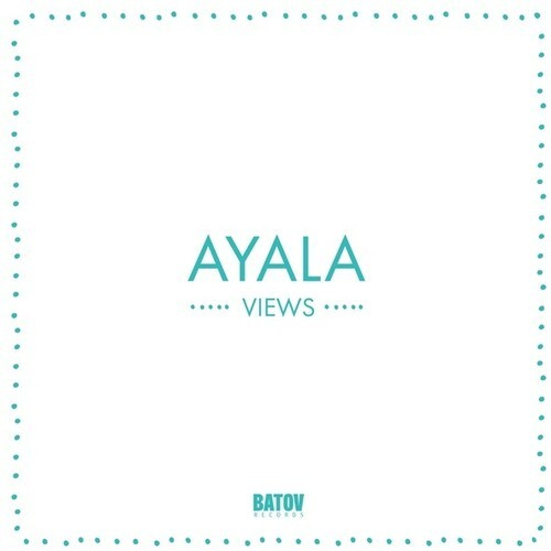 Ayala - Views