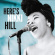 Hill Nikki - Here's Nikki Hill Hill Nikki - Here's Nikki Hill