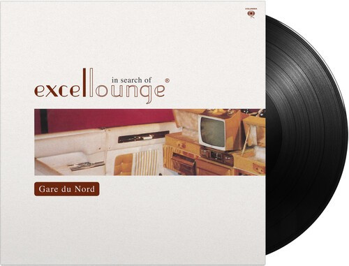 Gare Du Nord - In Search Of Excellounge