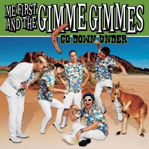 Me First And The Gimme Gimmes - Go Down Under (10