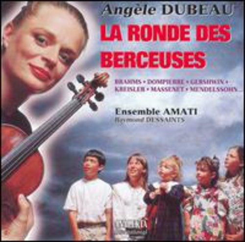 Dubeau Angèle - La Ronde Des Berceuses