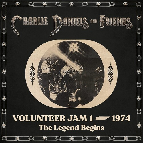 Daniels Charlie & Friends - Volunteer Jam 1 ? 1974: The Legend