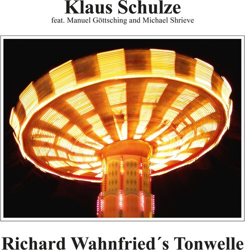 Schulze Klaus - Richard Wahnfried's Tonwelle