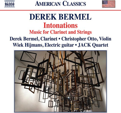Bermel Derek - Intonations - Music For Clarinet &