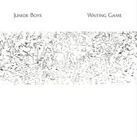 Junior Boys - Waiting Game