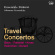 Ensemble Diderot - Travel Concertos Ensemble Diderot - Travel Concertos