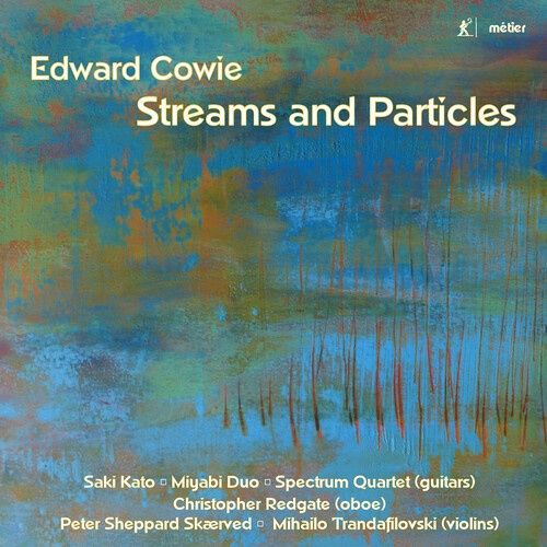 Cowie Edward - Streams & Particles